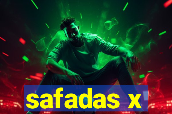 safadas x